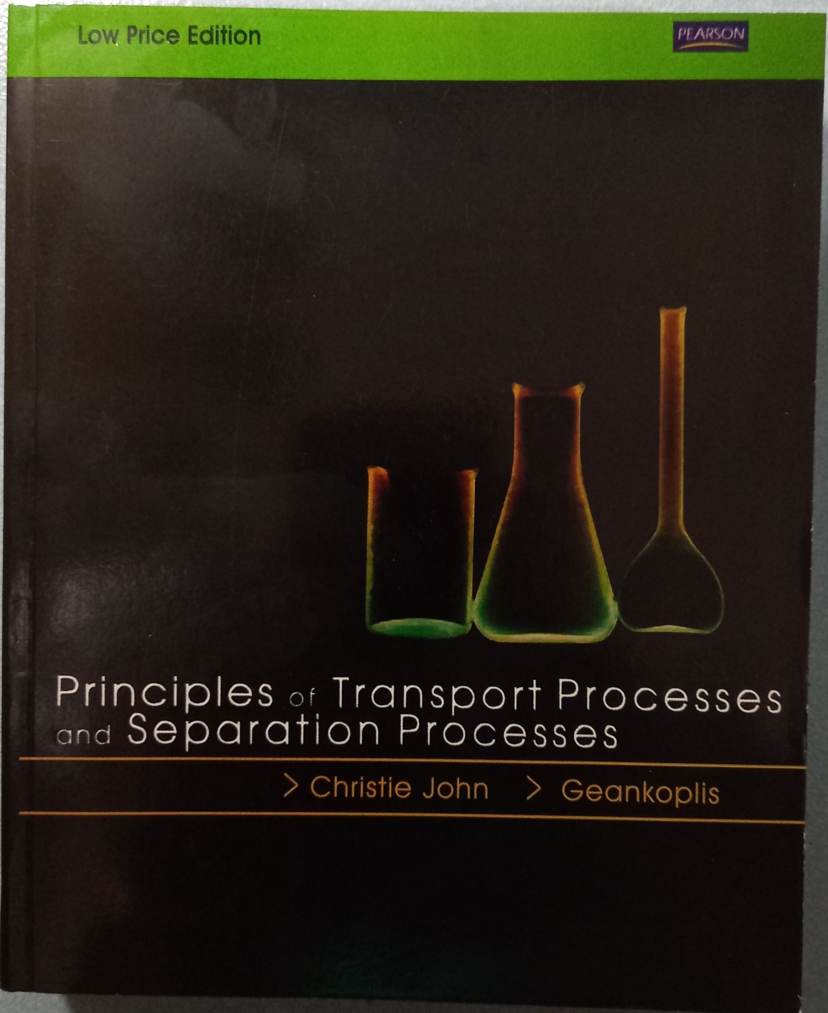 PRINCIPLES OF TRANSPORT PROCESSES AND SEPARATION PROCESSES BY