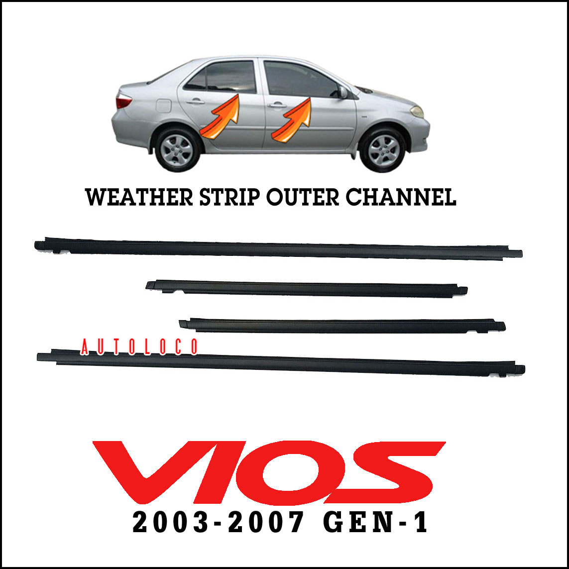 Outer Channel Weather Strip Toyota Vios Gen1 Robin 4 Pieces