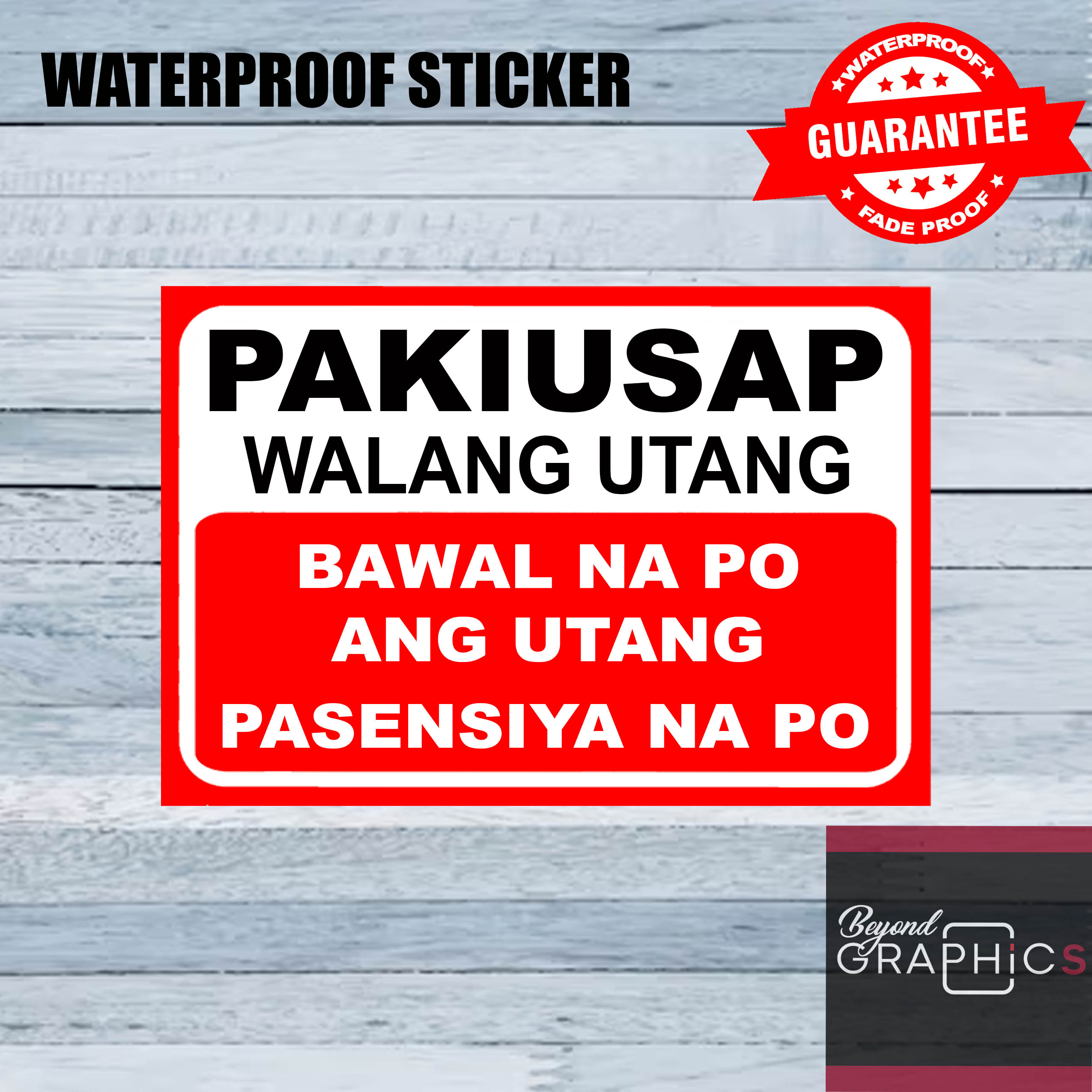 Bg Bawal Utang No Credit Laminated Pvc Sticker Signage For Sari Sari