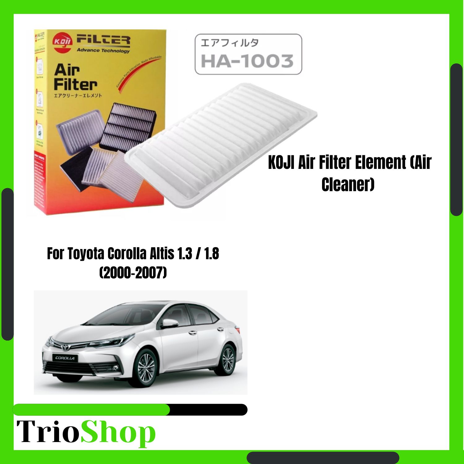 KOJI Air Filter Element Air Cleaner HA 1003 For Toyota Corolla Altis