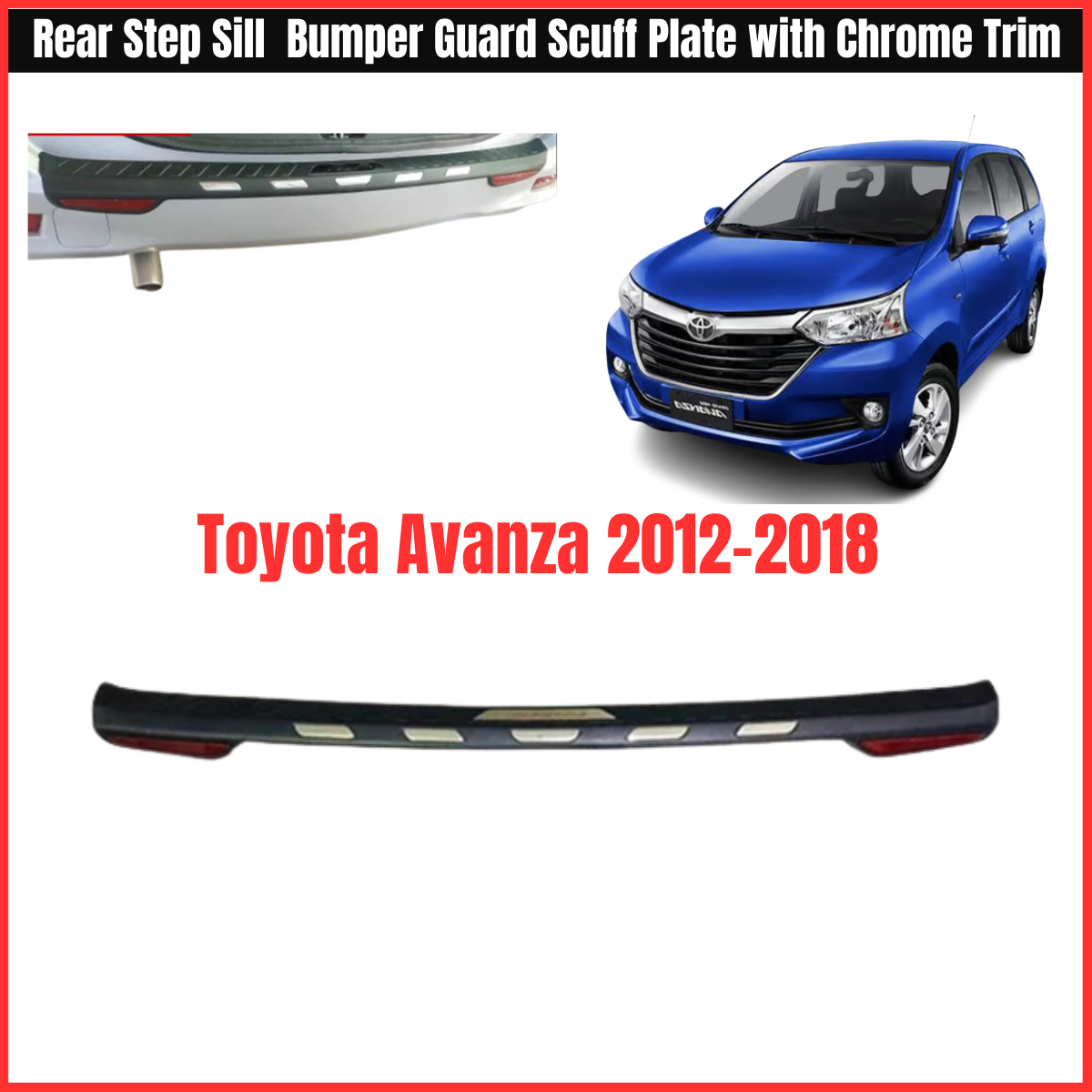 MS Rear Step Sill 2012 2018 Toyota Avanza Rear Bumper Guard Scuff Plate