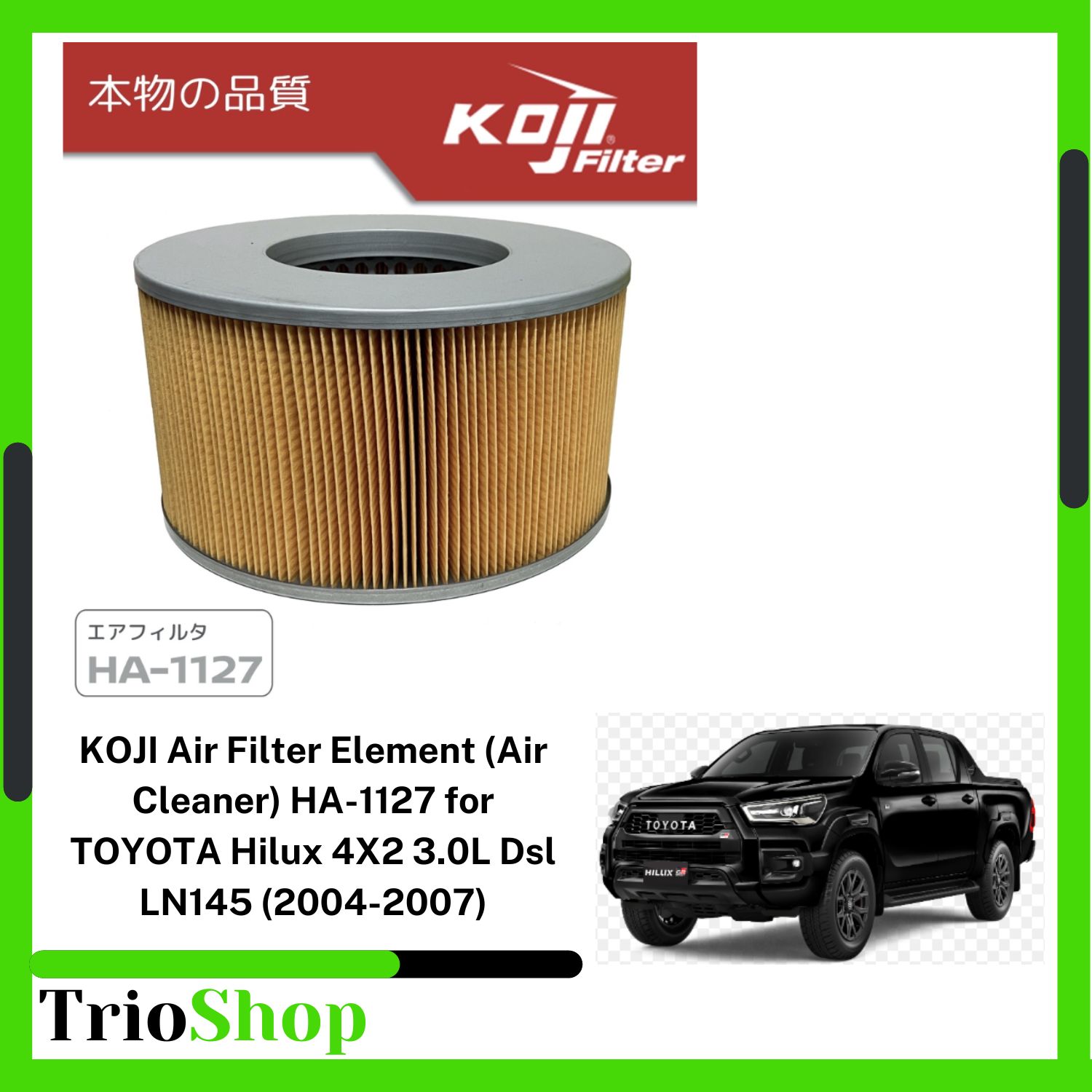 KOJI Air Filter Element Air Cleaner HA 1127 For TOYOTA Hilux 4X2 3 0L