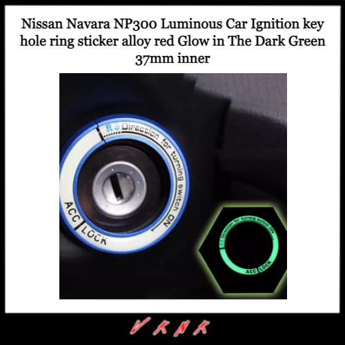 Nissan Navara NP300 Luminous Car Ignition key hole ring sticker alloy