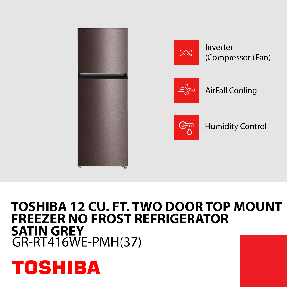 Toshiba Two Door 12 cu ft Top Mount Freezer No Frost Refrigerator Satin