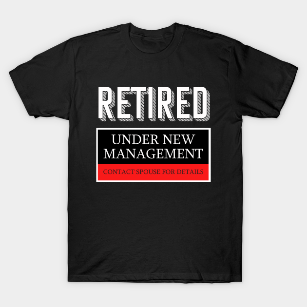 Retired Definition Shirt Retirement Gag Gift Tshirt Design Mens T Shirt ...