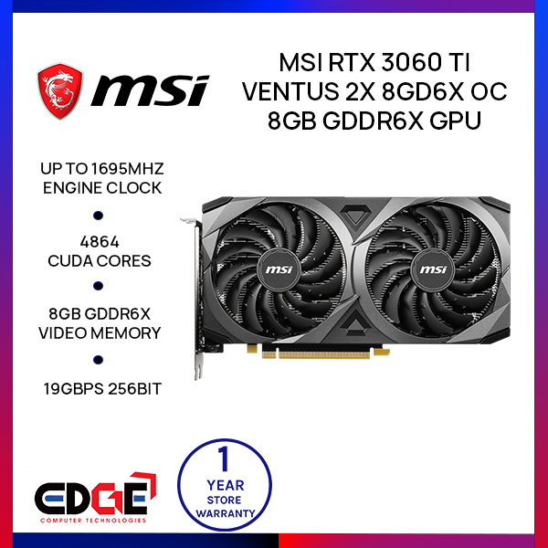 EDGE | MSI RTX 3060 TI Ventus 2X 8GD6X OC 8GB GDDR6X GPU Graphics