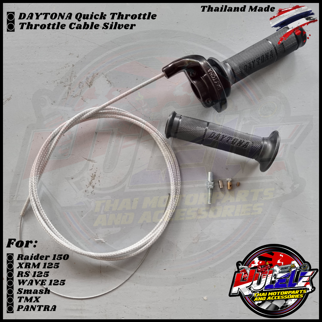 DAYTONA Quick Throttle Single Cable for Raider 150 Xrm 125 Wave 125 Smash TMX Pantra