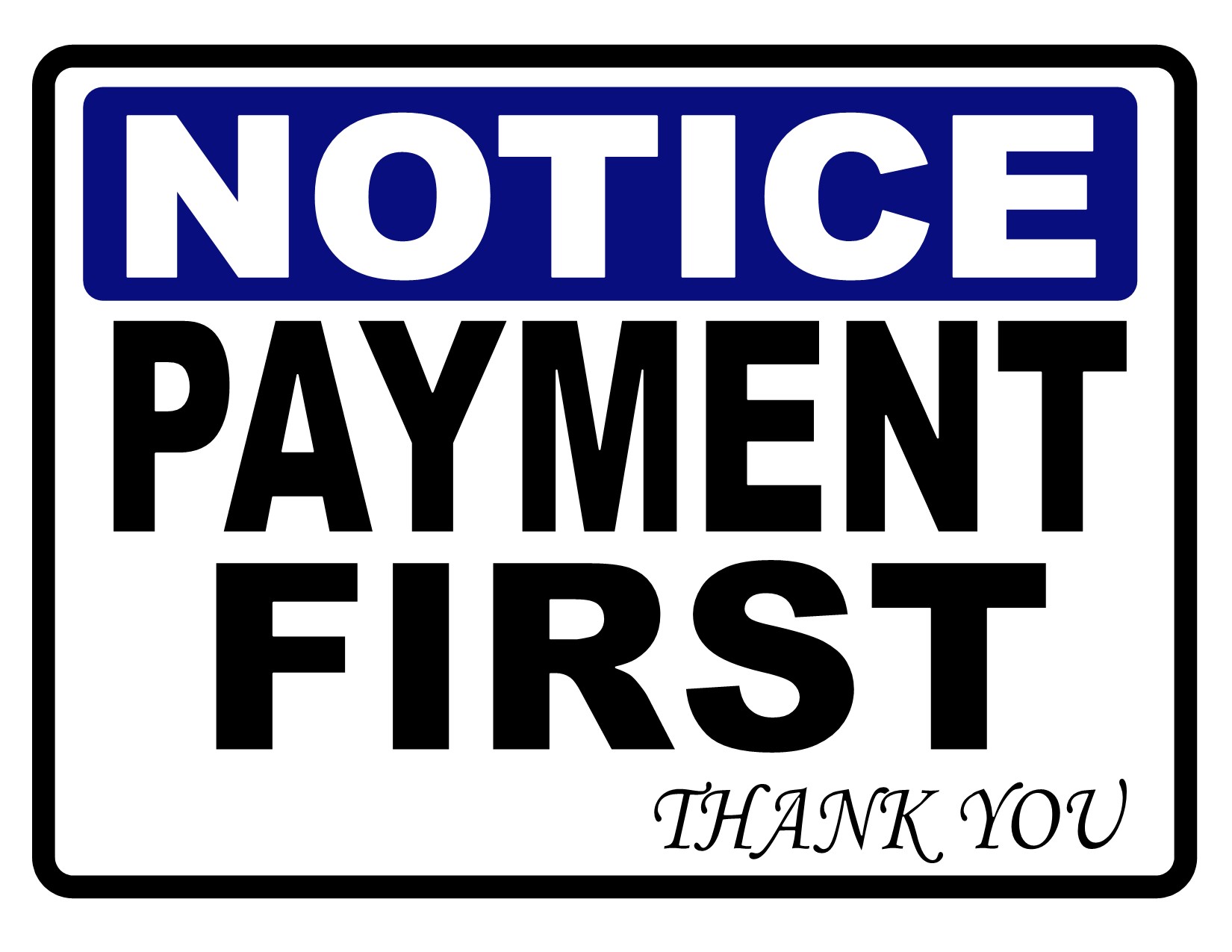PAYMENT FIRST LAMINATED SIGNAGE (AVAILABLE IN A4 & A5) | Lazada PH