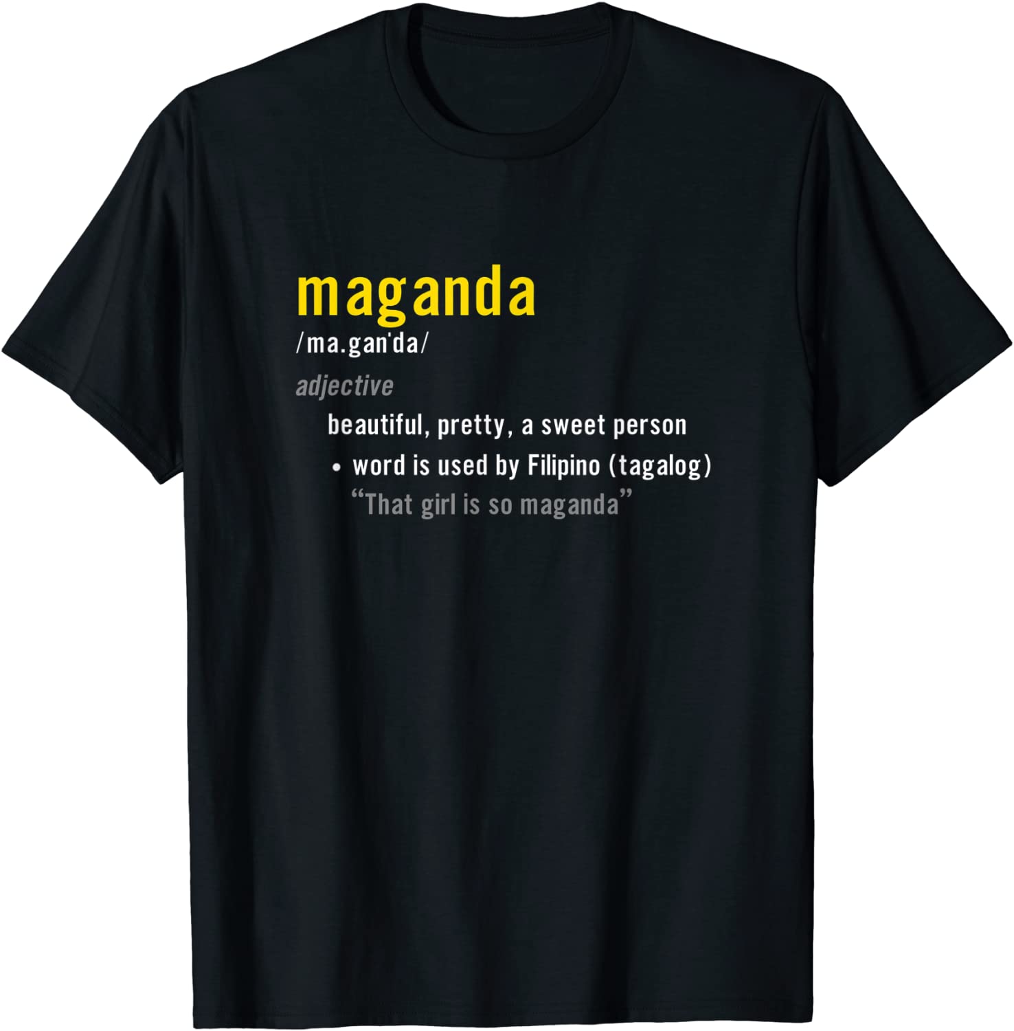 Maganda Definition Filipino T Shirt Lazada PH