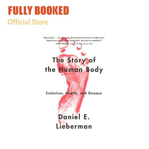 the story of the human body daniel lieberman