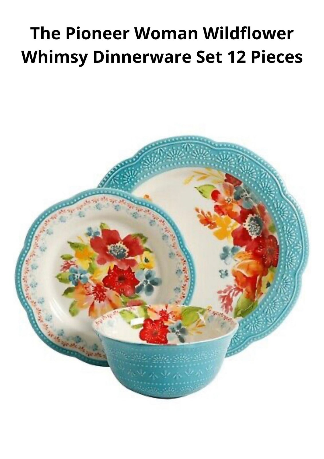 The Pioneer Woman Wildflower Whimsy Dinnerware Set 12Pcs | Lazada PH