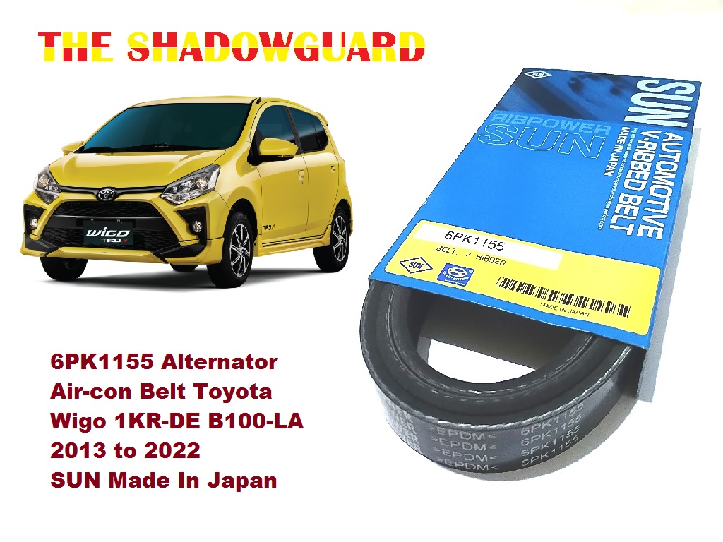 6PK1155 Alternator Aircon Belt Toyota Wigo Agya 1KRDE B100LA 2013 to