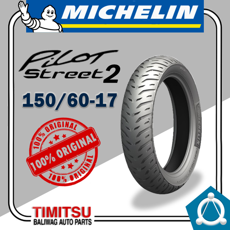 Michelin 150 60 17 150 60 R17 Pilot Street 2 Tubeless Tire Lazada Ph