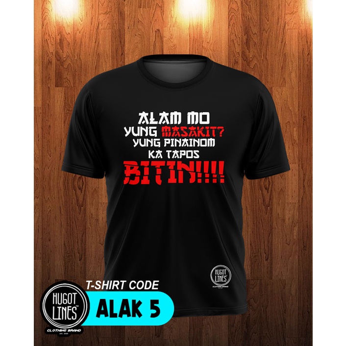 TSHIRT CODE ALAK 5 Lazada PH