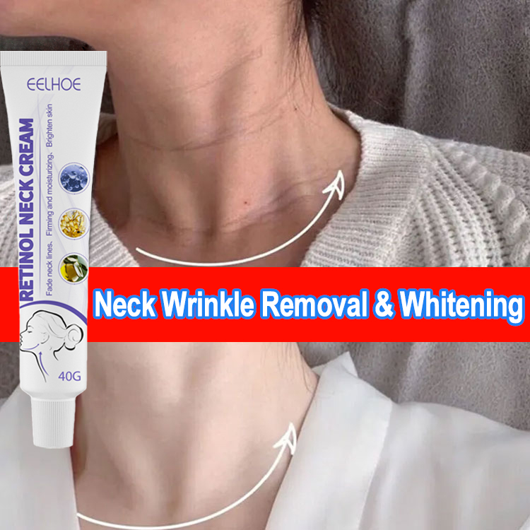 EELHOE Neck Cream Neck Wrinkle Removal Neck Whitening Cream Neck Line