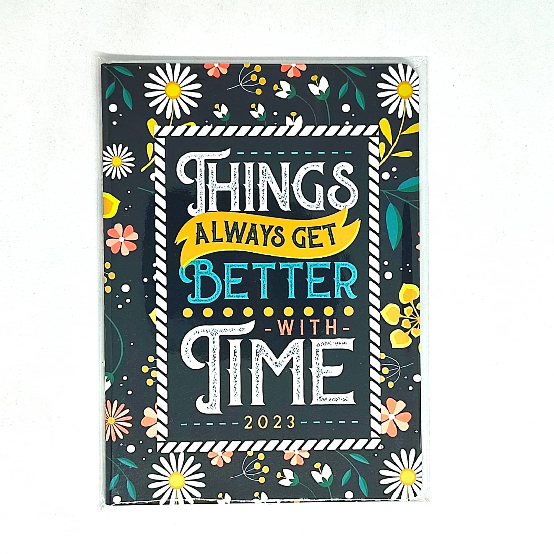Pocket Planner for 2023 with Attractive and Vibrant Cover Things Always Get Better With Time