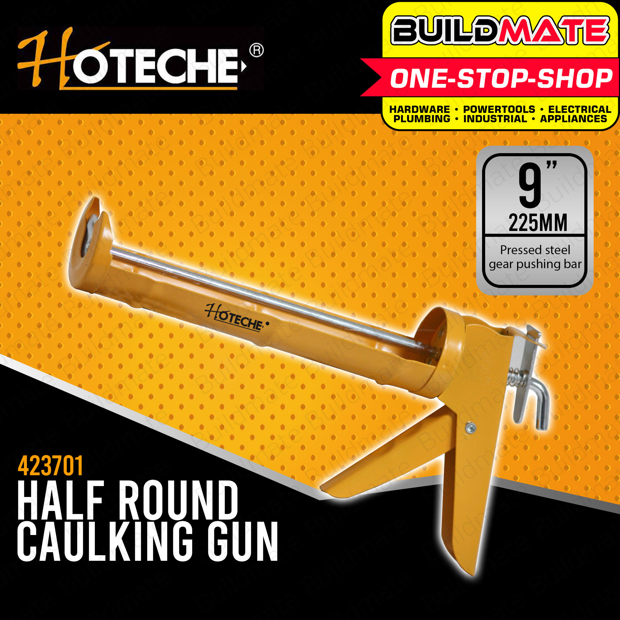 HOTECHE Half Round Caulking Gun 9" 225mm HTC423701 •BUILDMATE• Lazada PH