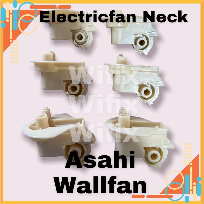 Asahi wallfan electric fan parts neck accesory Lazada PH