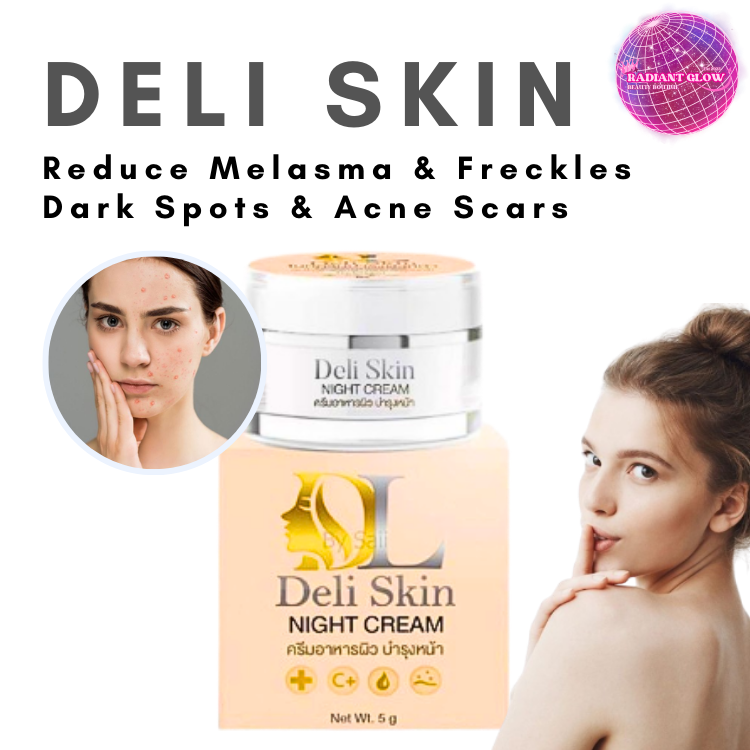 DELI SKIN NIGHT CREAM FROM THAILAND FOR ACNES/MELASMA/ DULL SKIN (5g ...