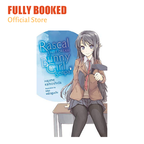 Rascal Does Not Dream of Bunny Girl Senpai Vol. 1, Light Novel