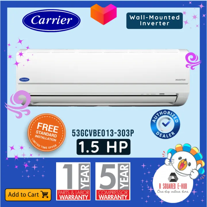 Carrier Alpha Inverter Wall Mounted Split Type Aircon 1 5hp 53gcvbe013 303p Free Installation 1st 10 Ft Ncr Rizal Cavite Batangas Laguna Only Lazada Ph