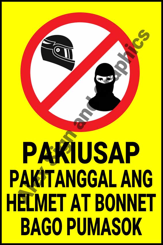 Pakiusap Pakitanggal Ang Helmet At Bonnet Bago Pumasok Pvc Signage A4 Size 75 X 1125 3615