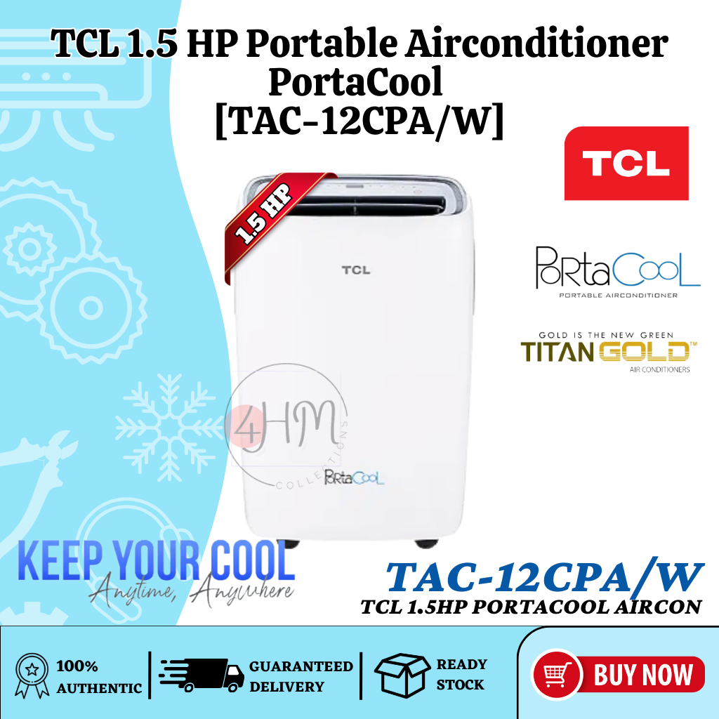 FOURHMC TCL ORIGINAL 1.5 HP Portable Airconditioner PortaCool TAC12CPA