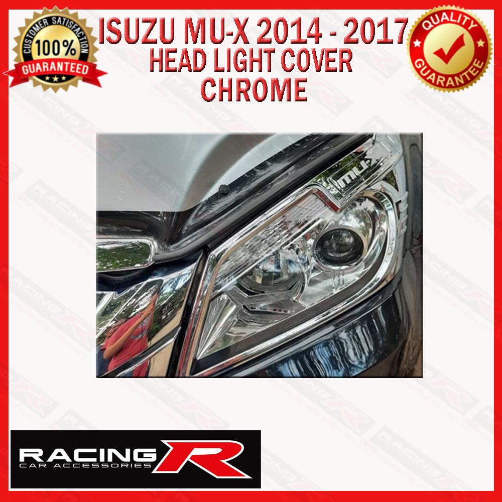 MUX ( MU-X ) 2014 - 2017 Head Light Cover Chrome Garnish