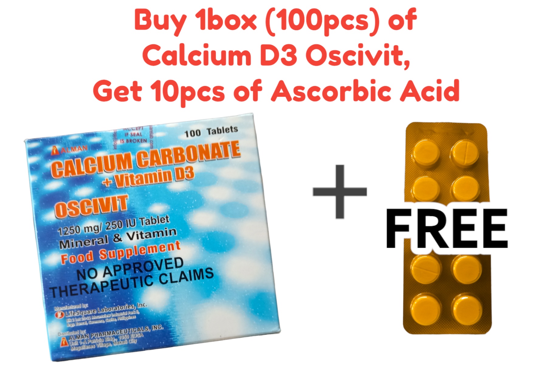 OSCIVIT (Calcium Carbonate + Vitamin D3)by 100's w/ FREE ASCORBIC ACID