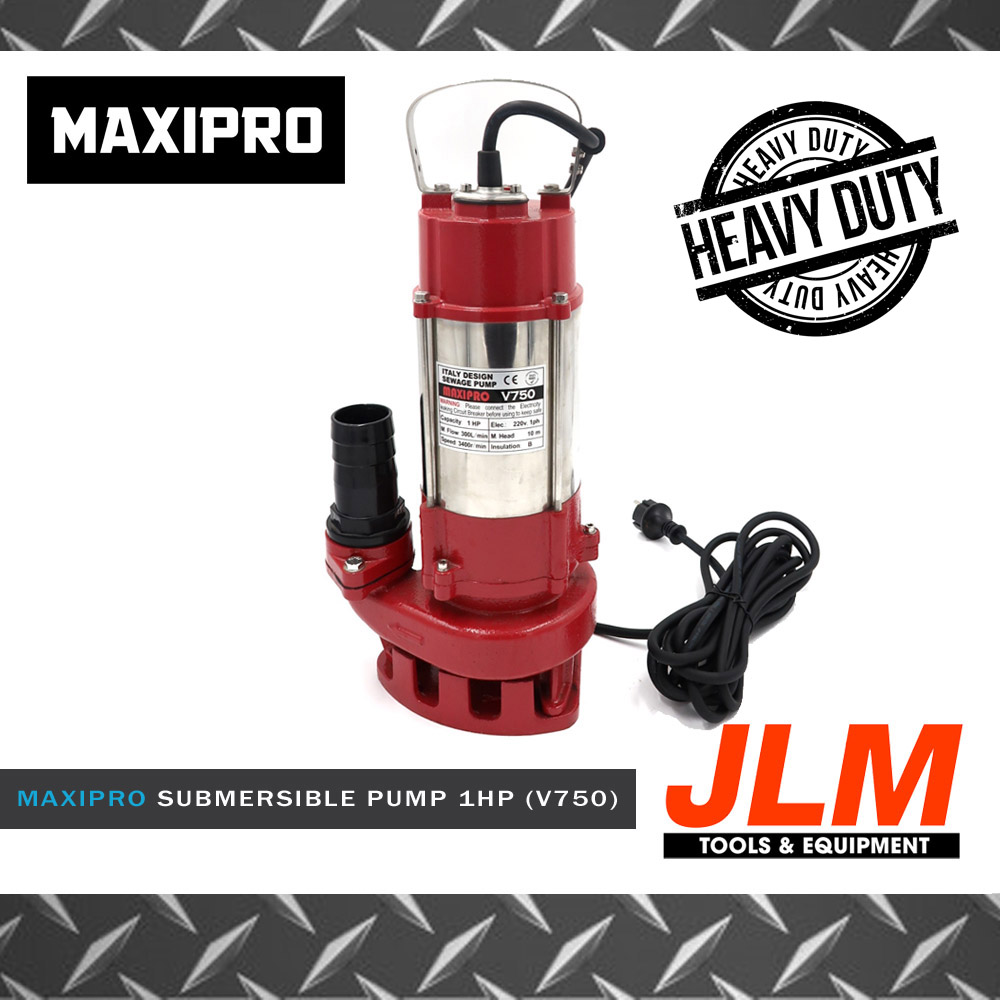 MAXIPRO Submersible Pump (Sewage Type) 1HP (V750) Lazada PH