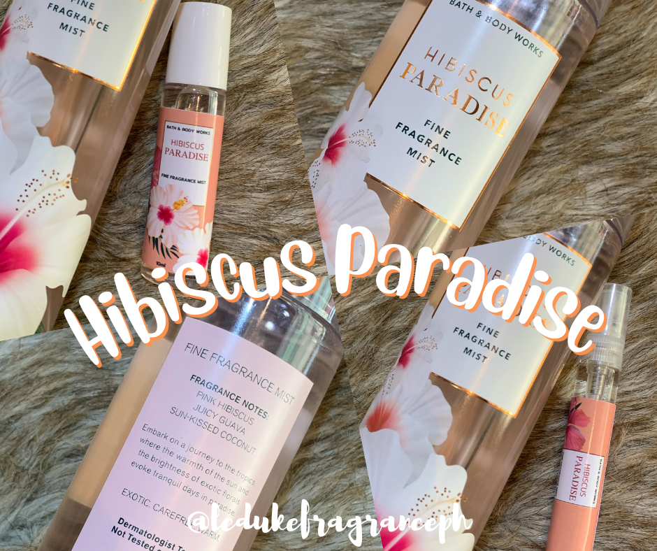 HIBISCUS PARADISE BATH & BODY WORKS DECANT 10ML Lazada PH