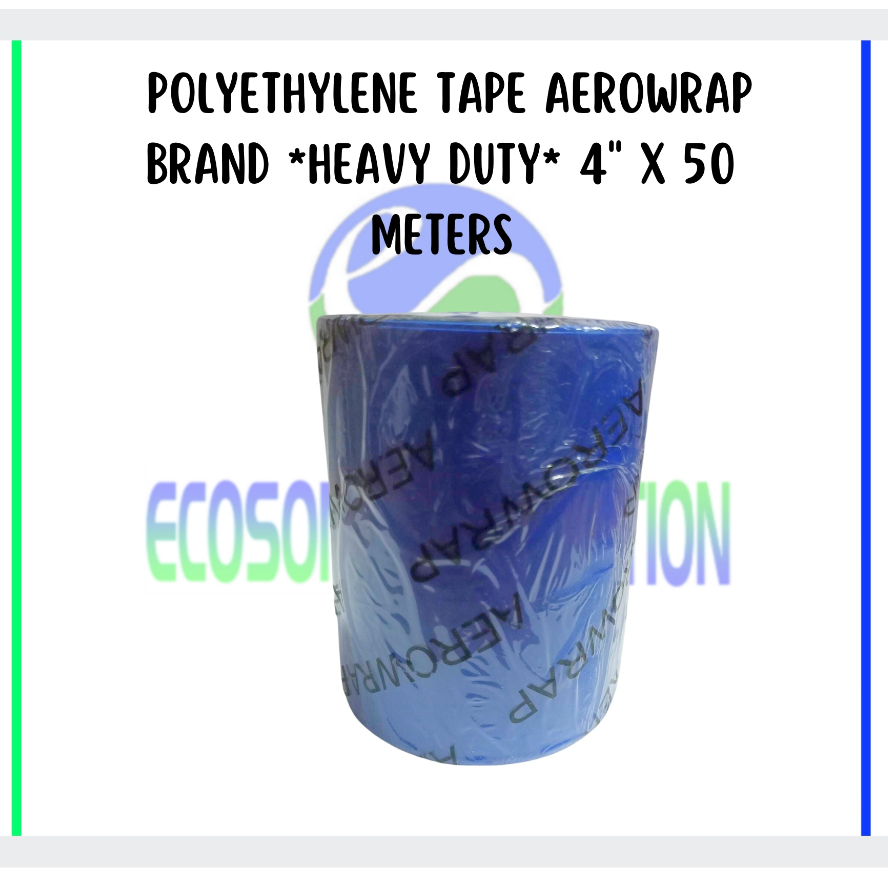 POLYETHYLENE TAPE AERO WRAP BRAND *HEAVY DUTY* 4