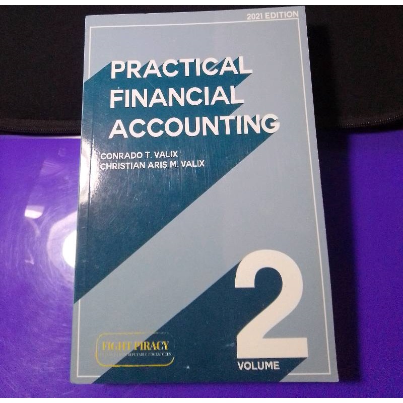 PRACTICAL FINANCIAL ACCOUNTING Volume 2 (2019 & 2021 Edition) - Valix ...