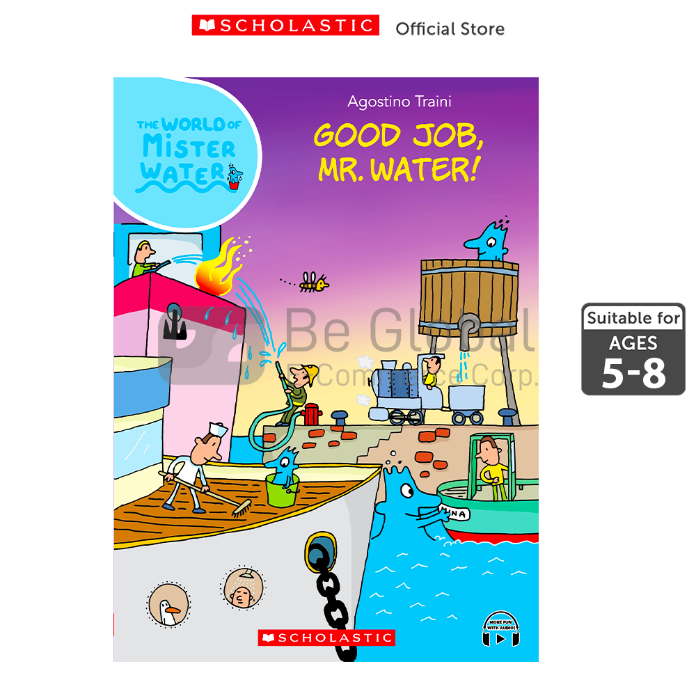 Scholastic THE WORLD OF MISTER WATER 13 GOOD JOB, MR. WATER! (WITH