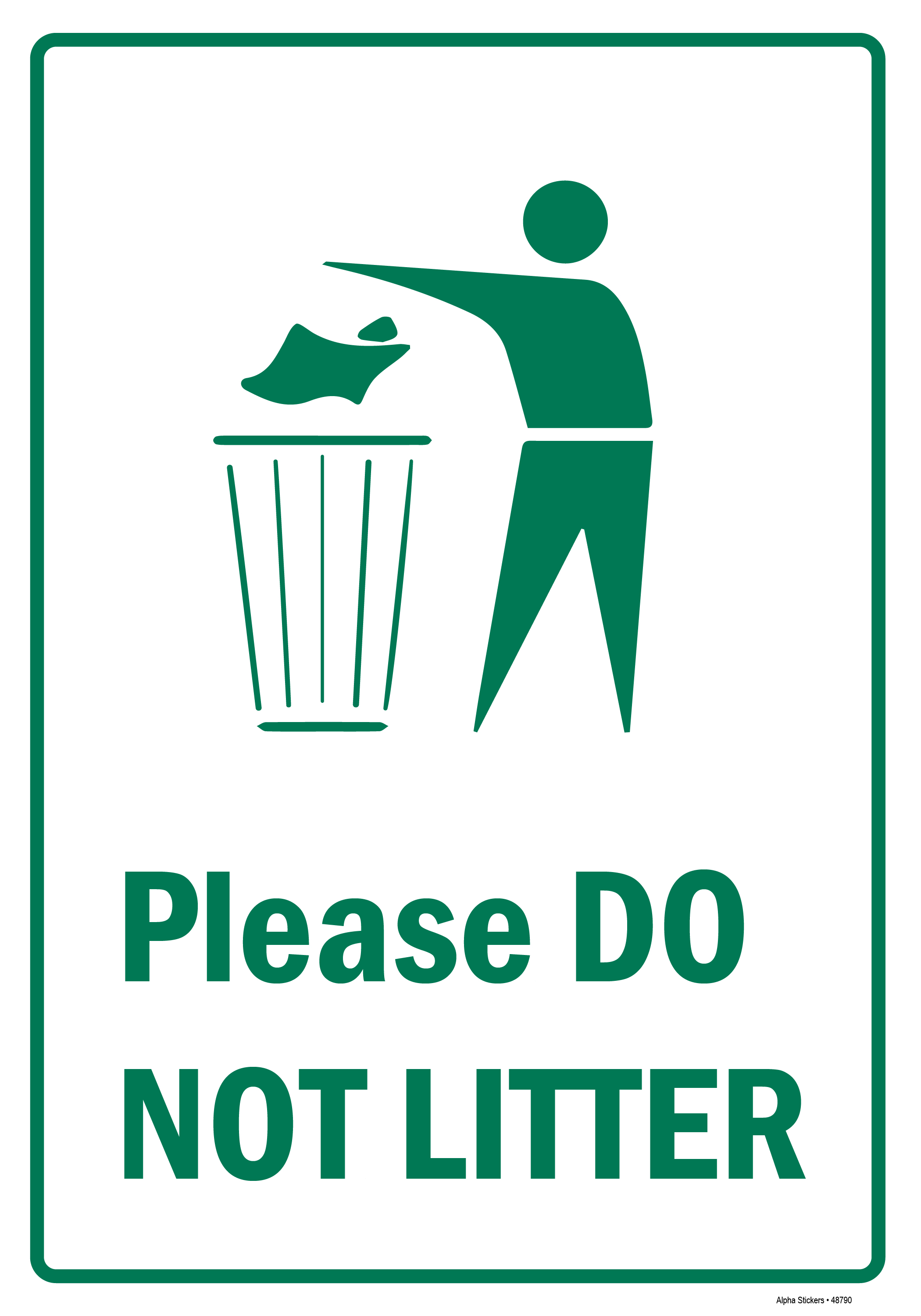 Recycling Signs Please Do Not Litter Vinyl Sticker Size 7"(W) x 10"(H