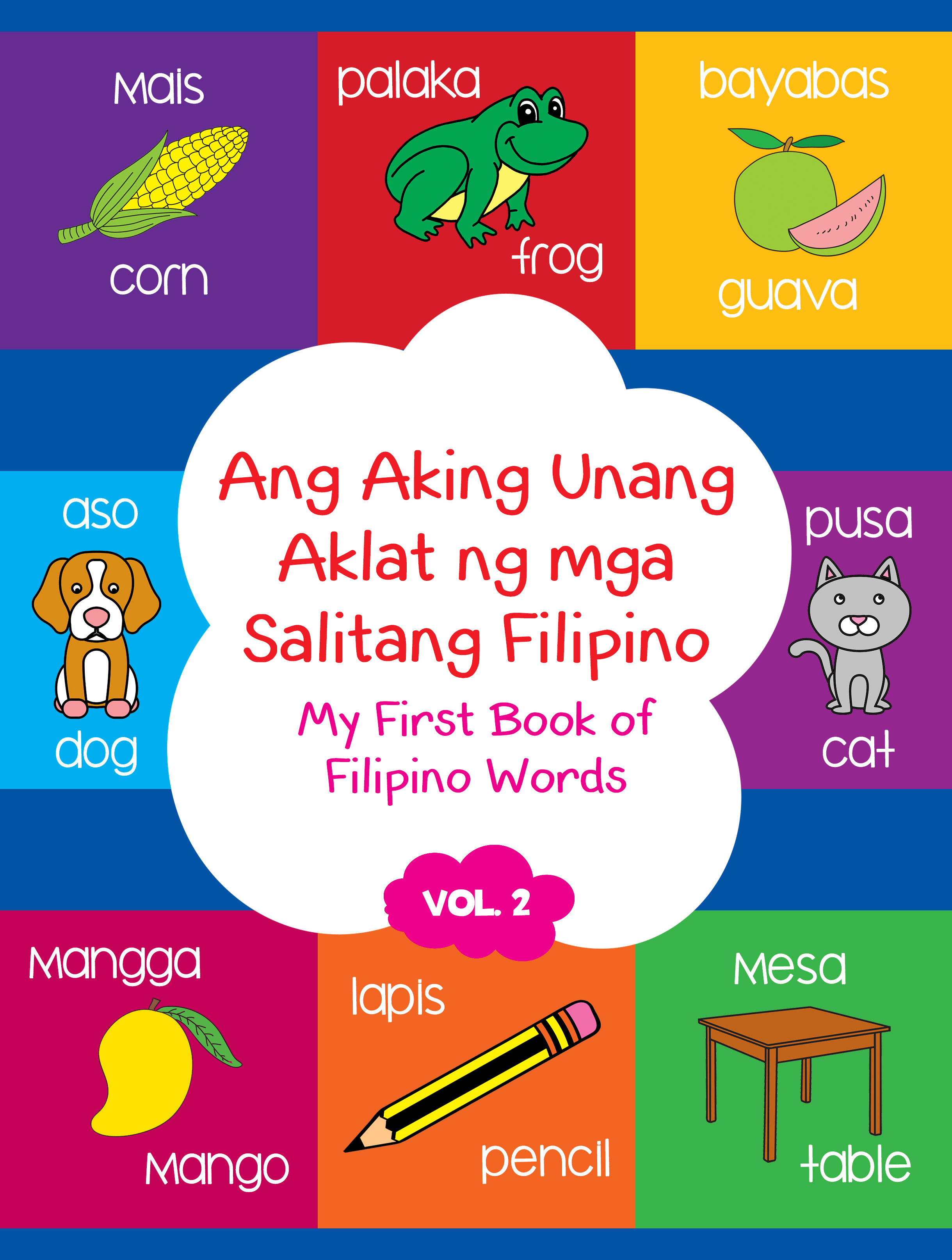 Ang Aking Unang Aklat ng mga Salitang Filipino (Volume 2) | Lazada PH