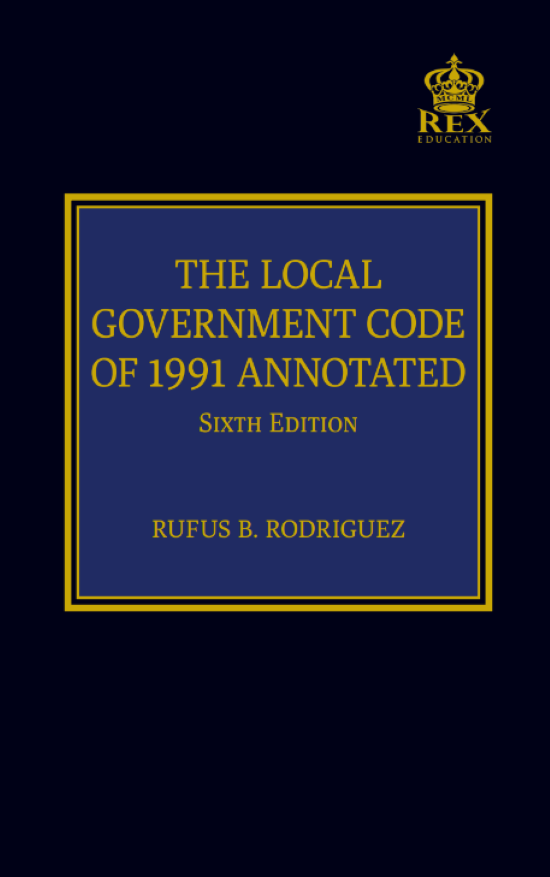 The Local Government Code of 1991 Annotated (2024 Edition) by Rufus
