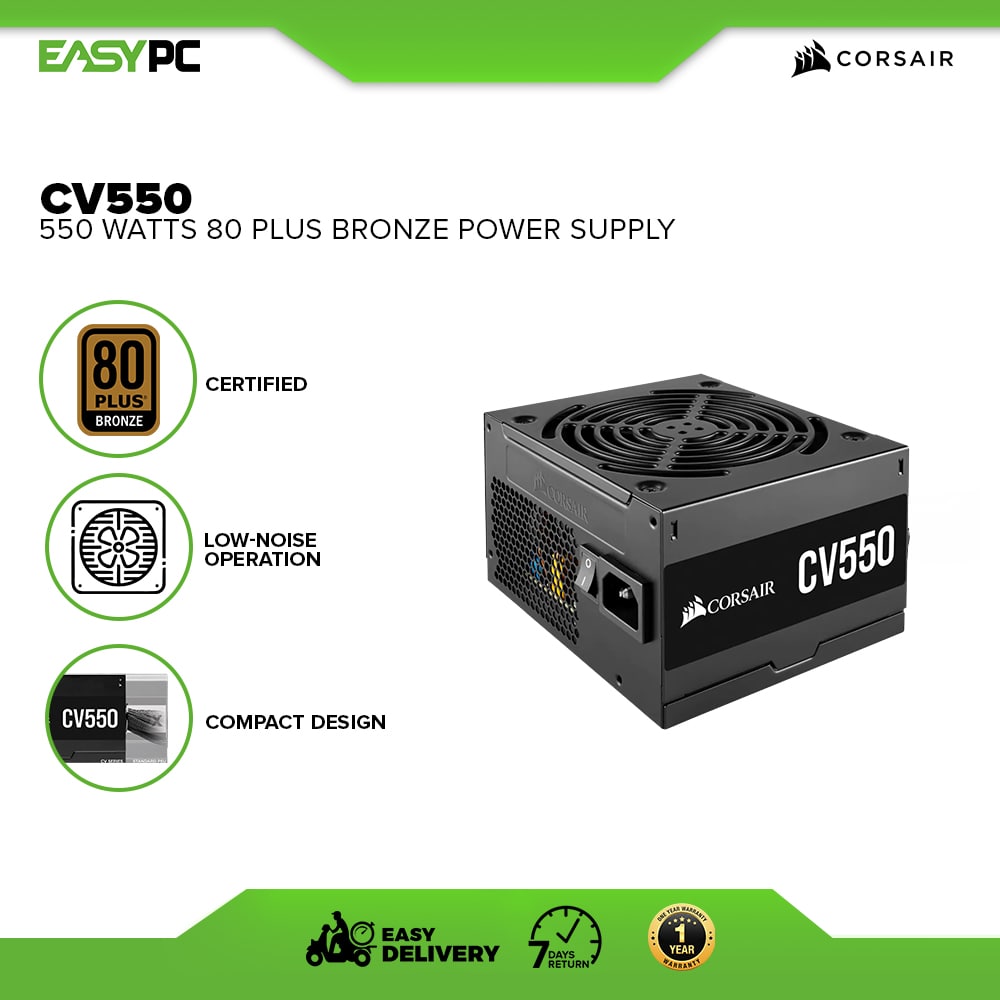 EasyPC CORSAIR CV550 550WATTS 80 PLUS BRONZE CERTIFIED PSU,Corsair CV