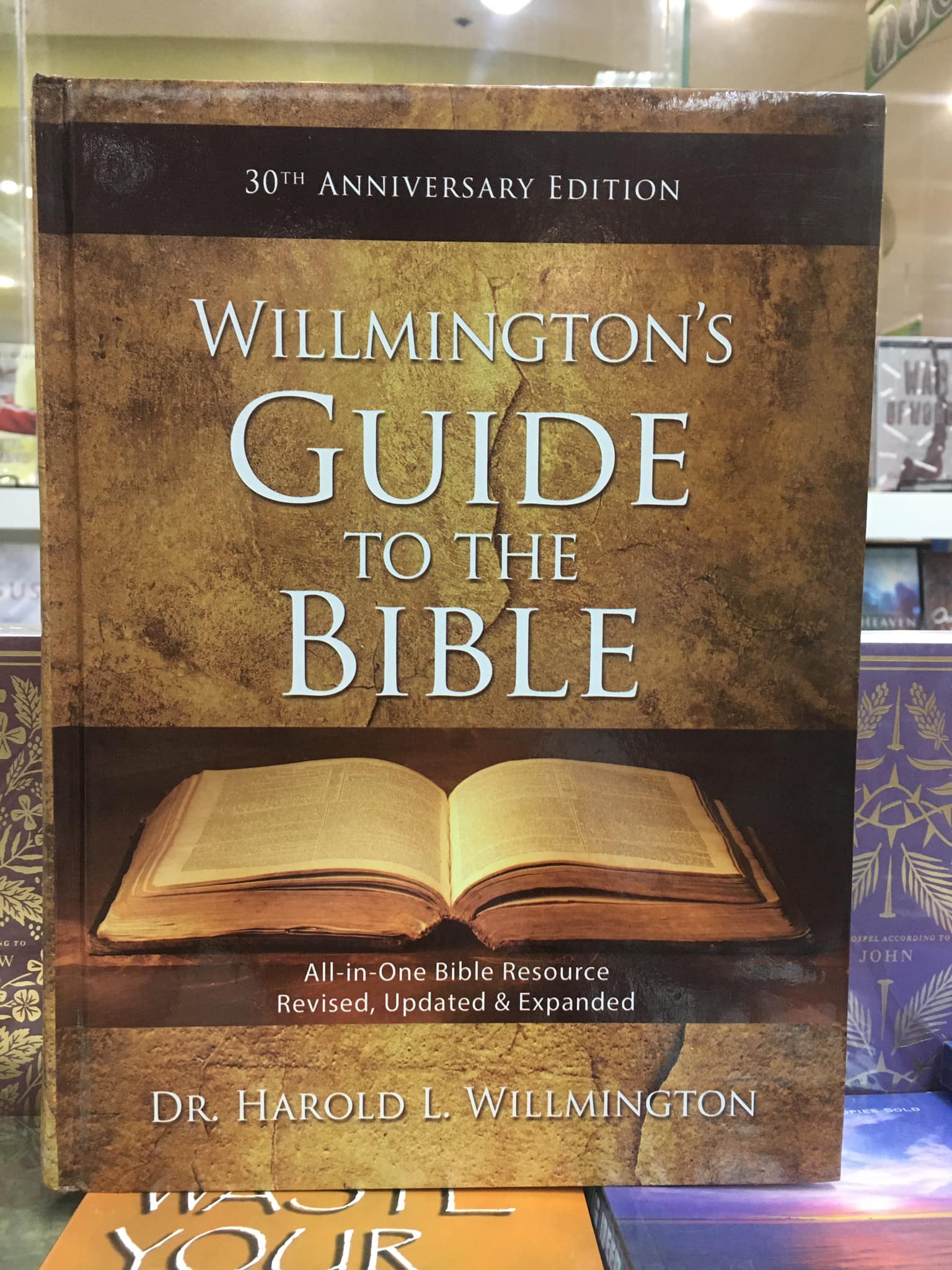 CLC Willmington’s Guide to the Bible All-in-one Bible Resource Revised, Updated &amp; Expanded ...