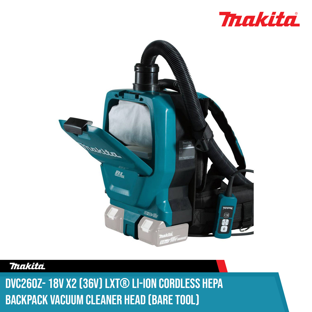 MAKITA DVC260Z 18V x2 (36V) LXT® LiIon Cordless HEPA Backpack Vacuum