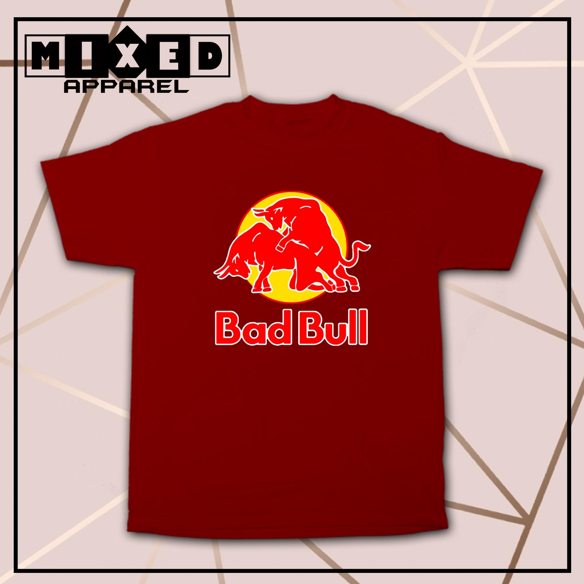 Bad Bull Parody Red Bull shirt (MIX7) | Lazada PH
