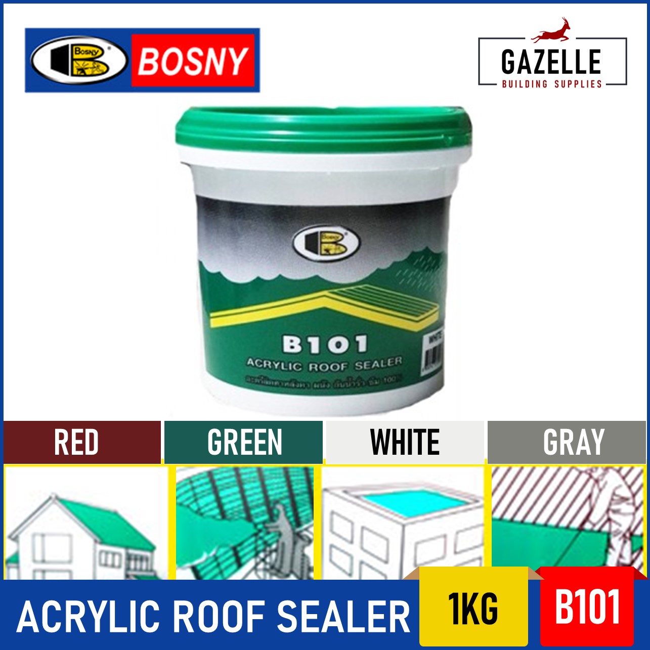 Bosny Acrylic Roof Sealer B101 Signal Red / Deep Green / White / Primer