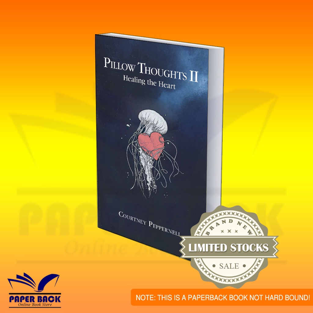 Pillow Thoughts II Healing the Heart by Courtney Peppernell Book