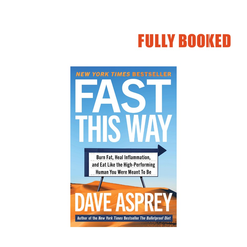 Fast This Way (Hardcover) by Dave Asprey | Lazada PH