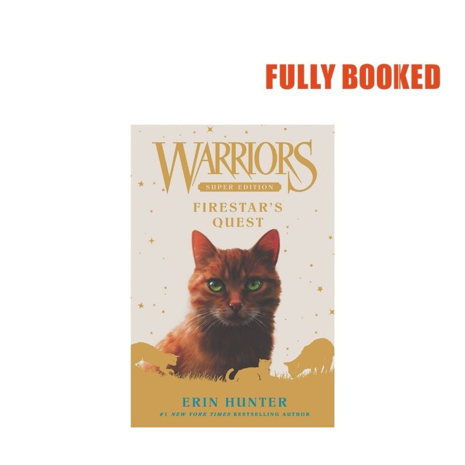 Firestar's Quest ( Warriors Super Edition) (hardcover) By Erin