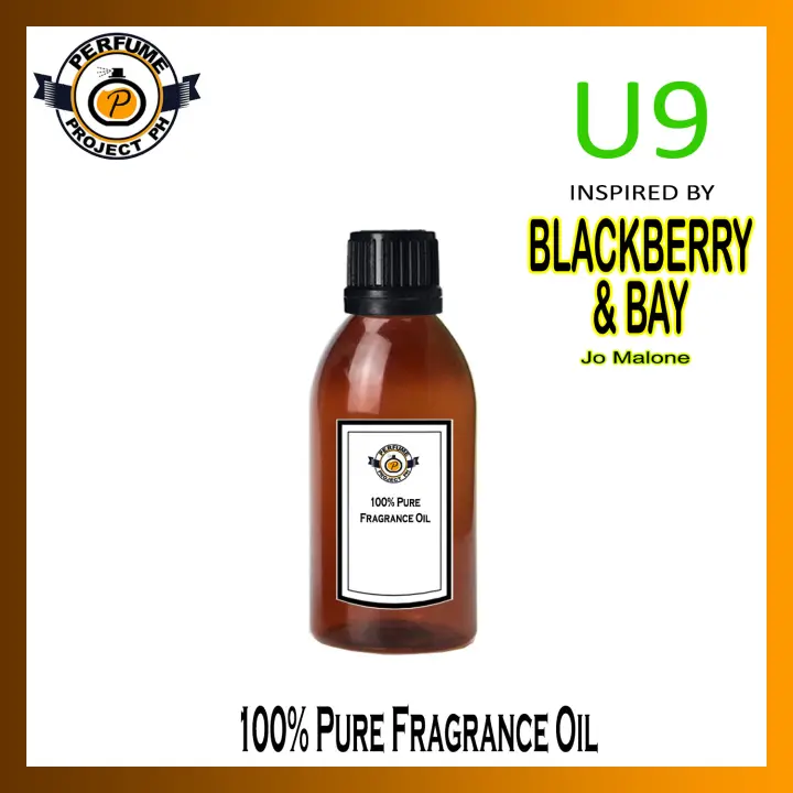 Ppph Fragrance Oil U9 Inspired By Blackberry Bay By Jo Malone Inspired Perfume For Unisex Pure Original Perfume Oil Ingredient For Perfume Making Cosmetics And Diy Beauty Products Formulations Lazada