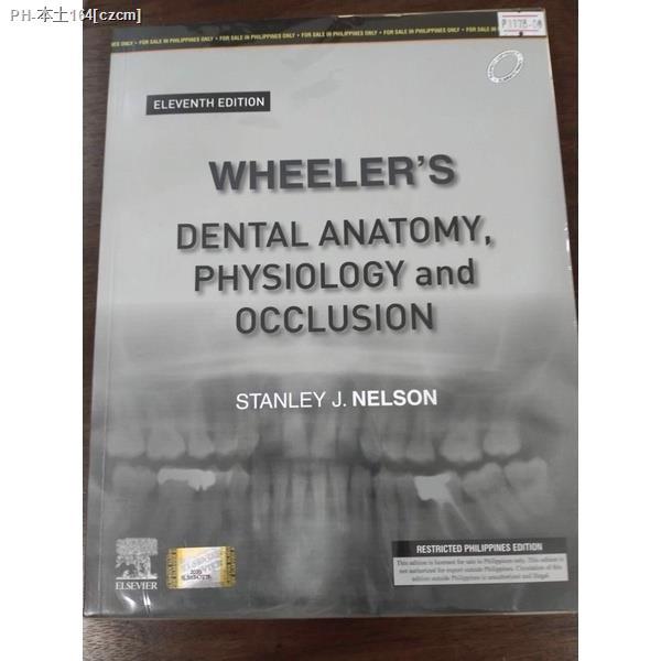 COD WHEELER'S DENTAL ANATOMY PHYSIOLOGY and OCCLUSION 11th Edition By