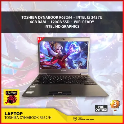 GAMING LAPTOP / TOSHIBA DYNABOOK R632H / 4GB/ 120GB SSD / HP A SERIES 8GB RAM 120GB SSD/ WITH BUILT IN WEBCAM / GOOD FOR GAMING