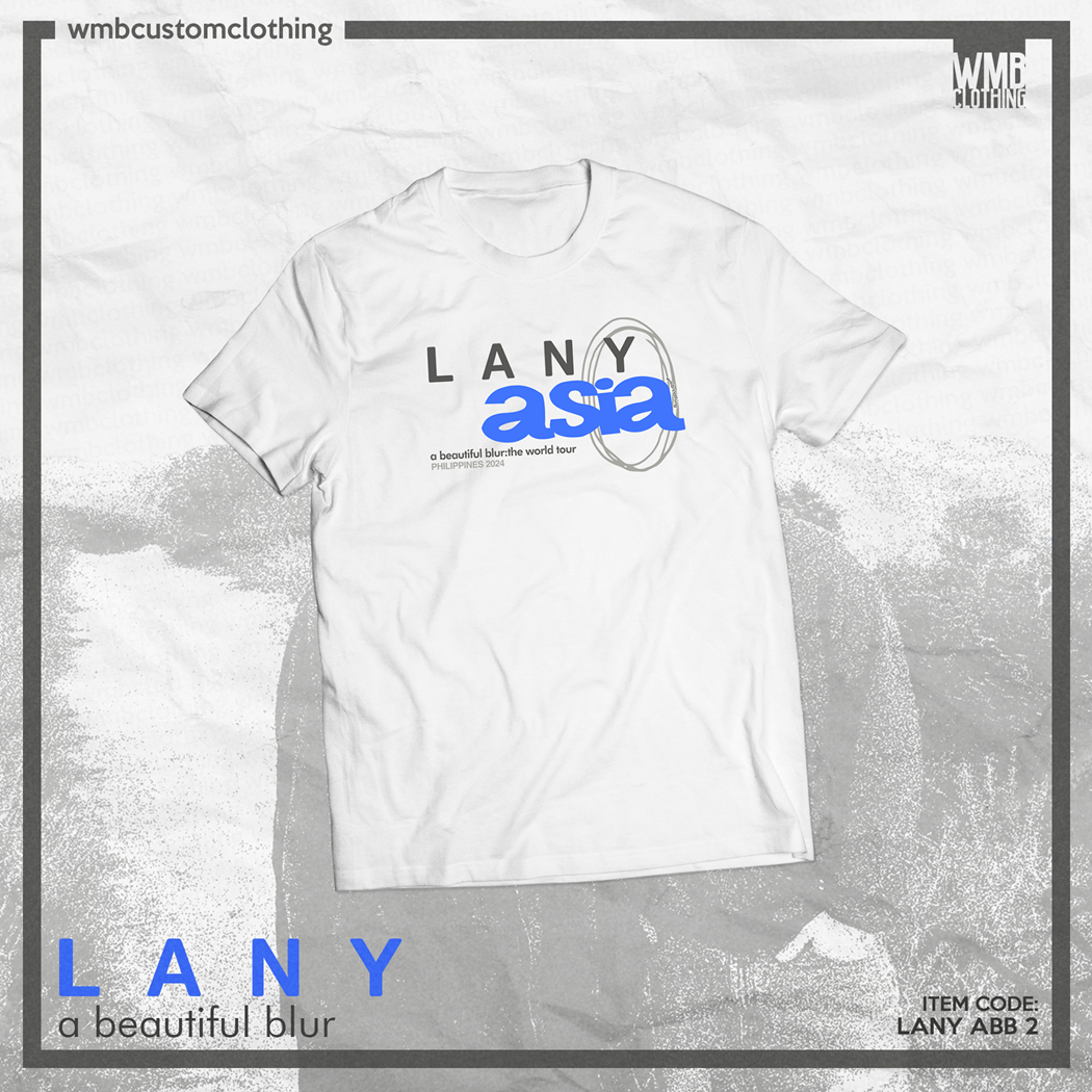 LANY - a beautiful blur Tour Shirt by WMB Clothing | Lazada