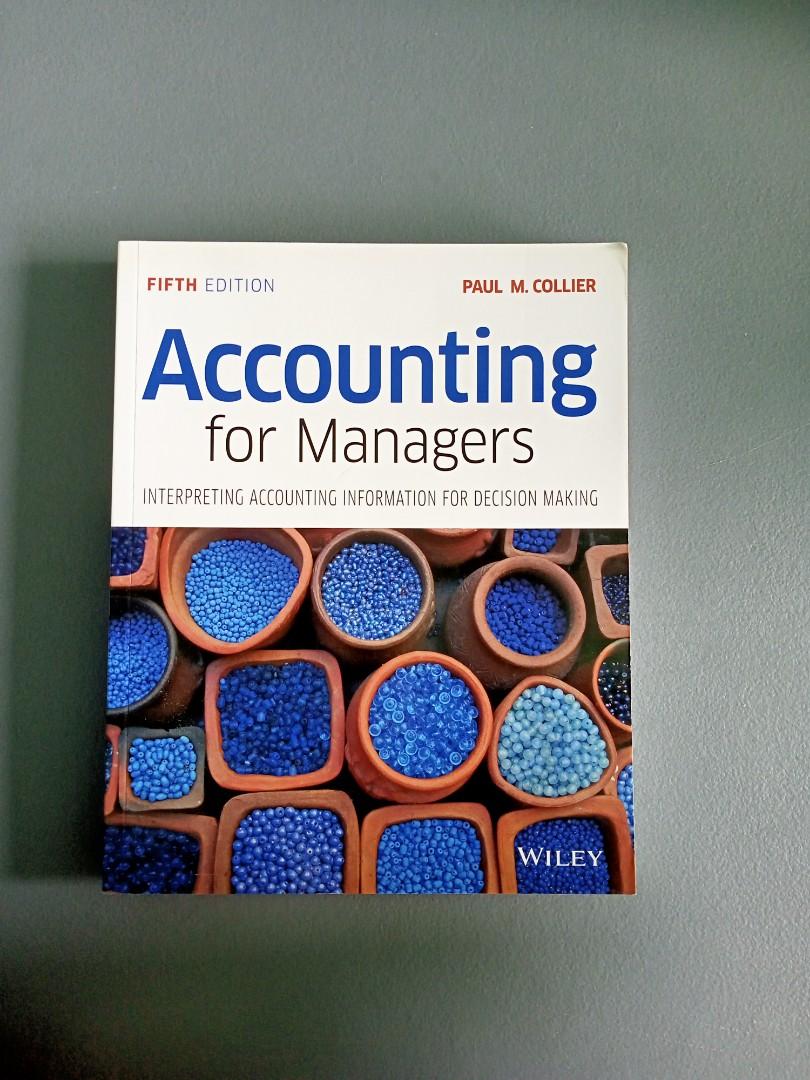 Accounting For Managers Interpreting Account Information For Decision Making Th Edition